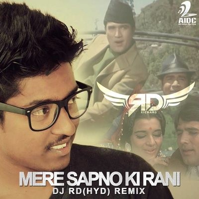 Mere Sapno Ki Rani - DJ RD (HYD) Remix
