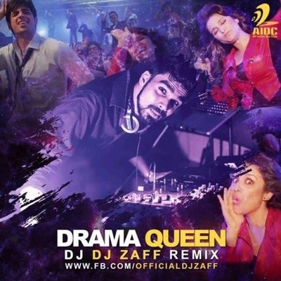 Drama Queen - Dj Zaff Remix