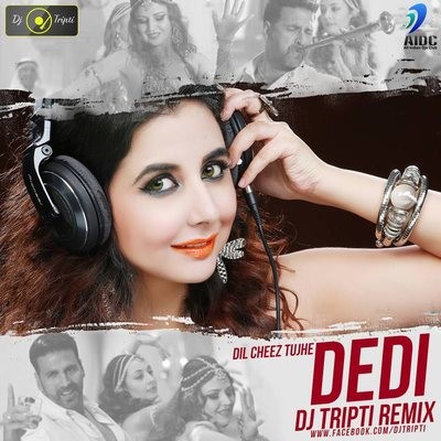 Dj Tripti - Dedi (Remix)