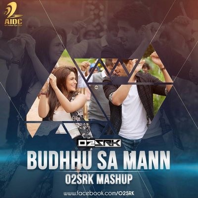 Budhu Sa Mann - O2SRK Remix