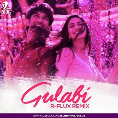 Gulabi - R-Flux Remix