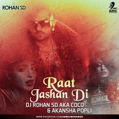 Raat Jashan Di - Dj Rohan SD & Akansha Popli