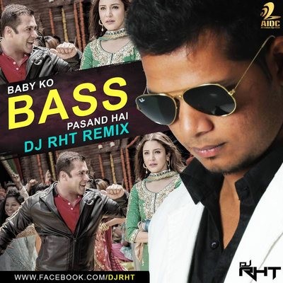 Baby Ko Bass Pasand Hai - DJ RHT Remix