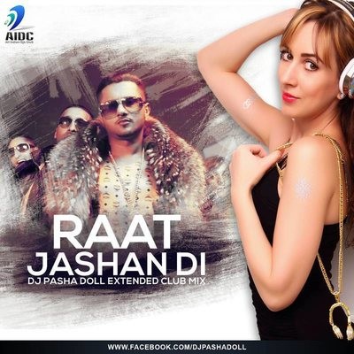 Raat Jashan - Dj Pasha Doll - Extended Club Mix