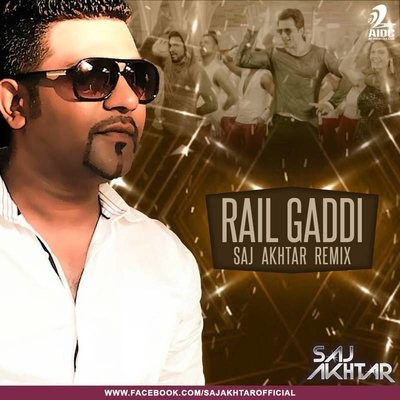 Rail Gaddi - Saj Akhtar Remix