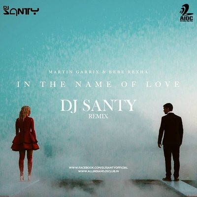 Name of Love - DJ Santy