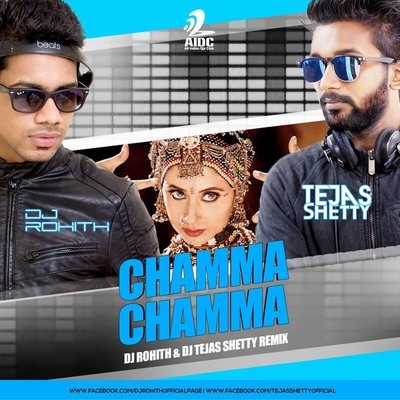 Chamma Chamma - DJ Rohith & DJ Tejas Shetty Remix