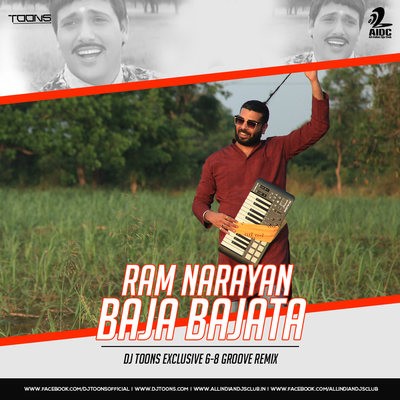 Ram Narayan Baja Bajata - DJ Toons Remix (Exclusive 6-8 Grooves 2017)