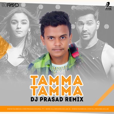 Tamma Tamma Again - DJ Prasd Remix