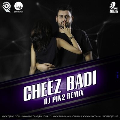 Cheez Badi (Machine) - DJ Pin2 Remix