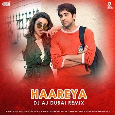 Haareya - DJ AJ (Dubai) Remix