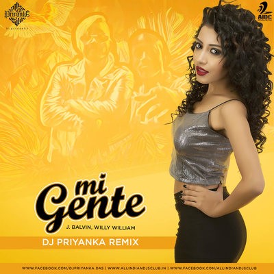 Mi Gente - DJ Priyanka Remix