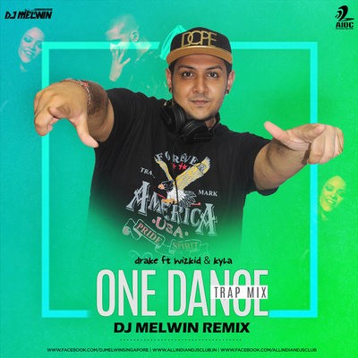 One Dance - DJ Melwin - Trap Mix
