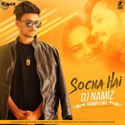 Socha Hai - Trumpet Mix - DJ Namiz