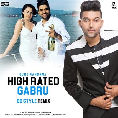 High Rated Gabru - SD Style Remix