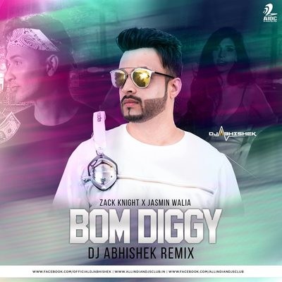 Bom Diggy - DJ Abhishek Remix