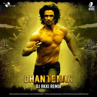 Dhan Te Nan (Kaminey) - DJ Akki Remix