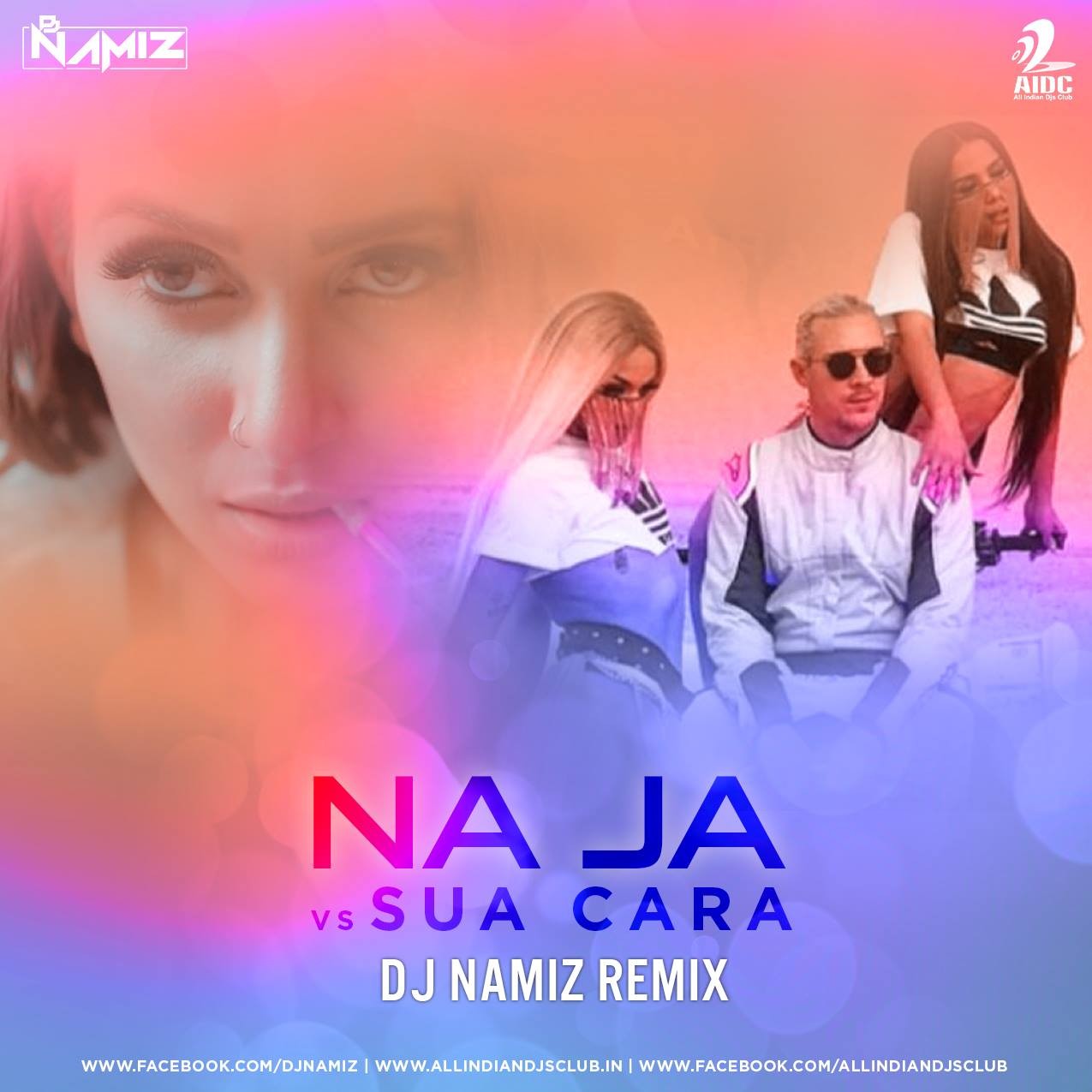 Na Ja Vs Sua Cara - DJ Namiz Remix