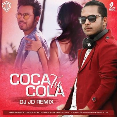 Coca Cola Tu (Remix) - DJ JD