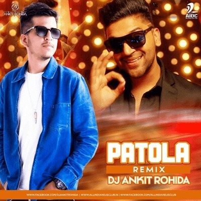 Patola (Remix) - DJ Ankit Rohida