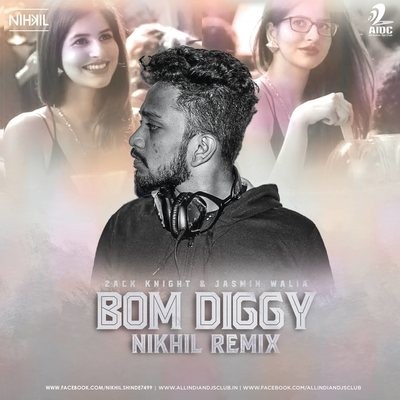 Bom Diggy (Remix) - NIKHIL