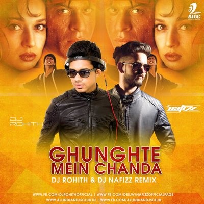 Ghunghte Mein Chanda (Koyla) - DJ Rohith X DJ Nafiz Remix