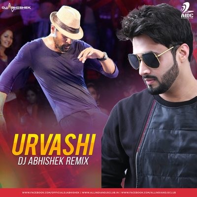Urvashi (Bounce Remix) - DJ Abhishek