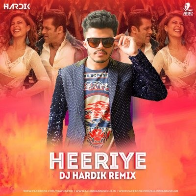 Heeriye (Remix) - DJ Hardik