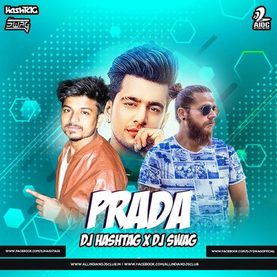 Prada (Remix) - DJ Hashtag X DJ Swag