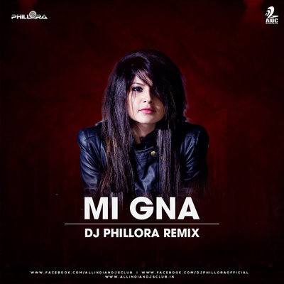 Mi Gna (Remix) - DJ Phillora