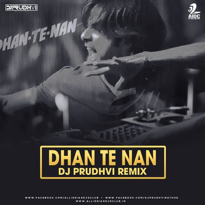 Dhan Te Dhan (Remix) - DJ Prudhvi