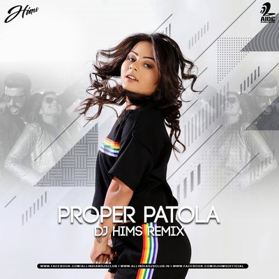 Proper Patola (Remix) - DJ Hims