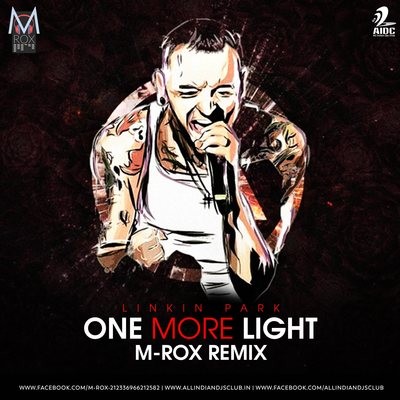 One More Light (Remix) - M-Rox