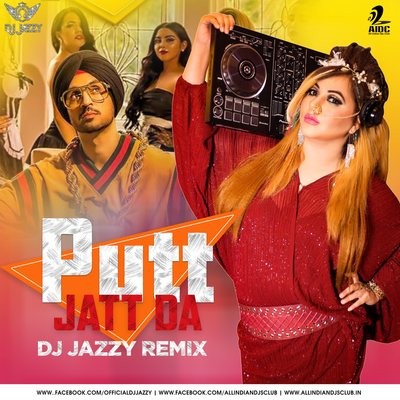 Putt Jatt Da (Remix) - DJ Jazzy