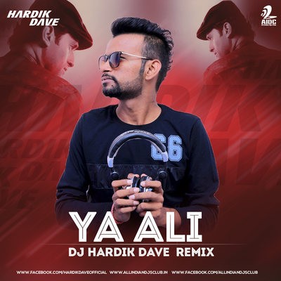 Ya Ali (Remix) - Hardik Dave