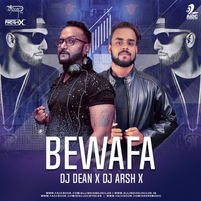 Bewafa (Remix) - Imran khan - DJ Dean X DJ ARSH X