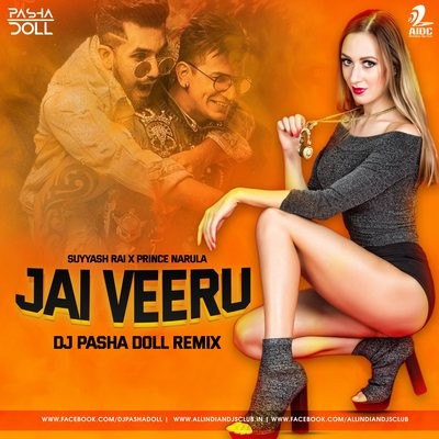 Jai Veeru (Remix) - DJ Pasha Doll