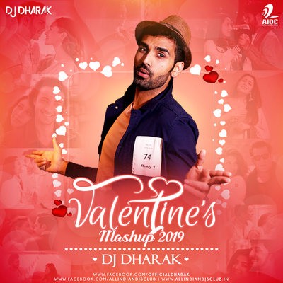 Valentine's Mashup (2019) - DJ Dharak
