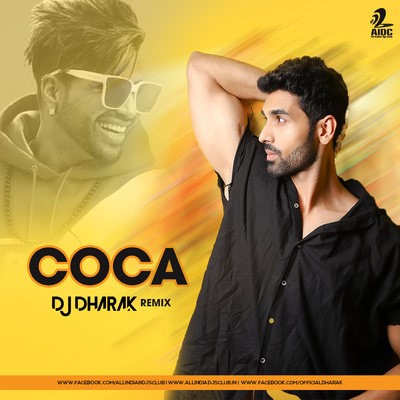 Coka (Remix) - Sukh-E - DJ Dharak