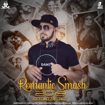 Romantic Smash 2019 - DJ Jazzie Jaz