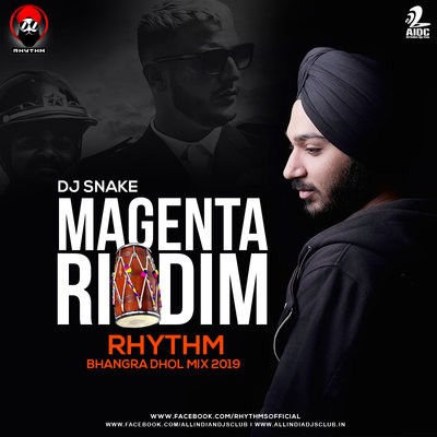 Magenta (Bhangra Dhol Mix 2019) - Rhythm