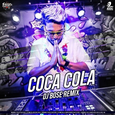 Coca Cola (Remix) - Luka Chuppi - DJ Bose