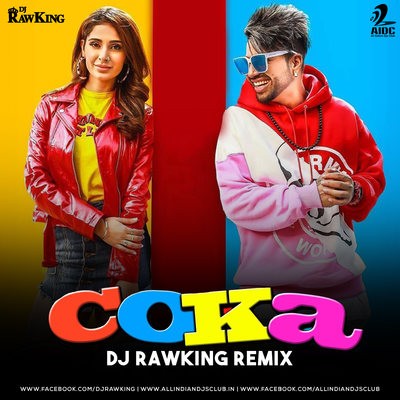 Coka (Remix) - Sukh-E - DJ RawKing