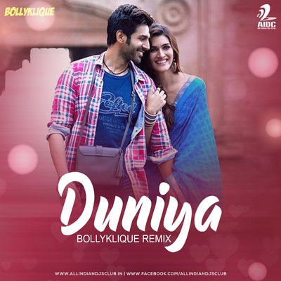 Duniya (Remix) - Bollyklique