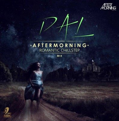 PAL - Aftermorning Chillstep