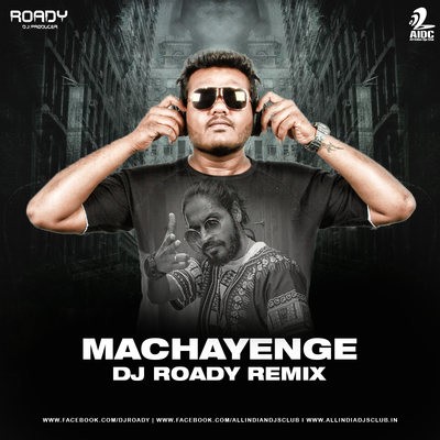 Machayenge (Remix) - DJ Roady