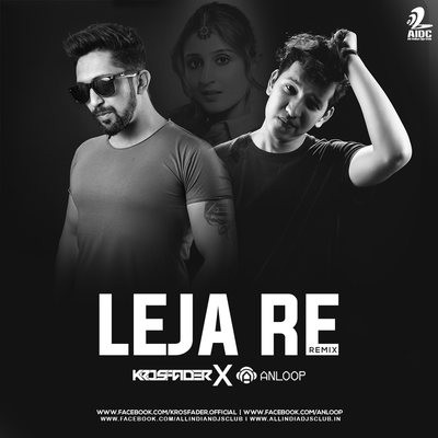 Leja Re (Remix) - Krosfader X Anloop