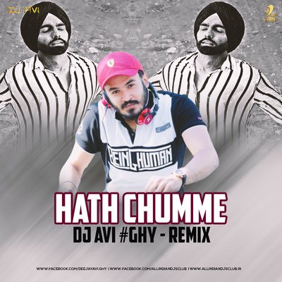 Haath Chumme (Remix) - DJ Avi #Ghy