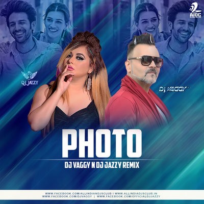 Photo (Remix) - DJ Vaggy x DJ Jazzy