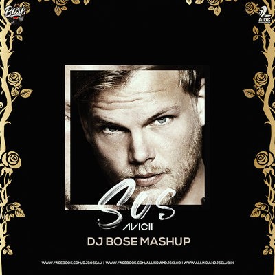 SOS - DJ Bose Mashup
